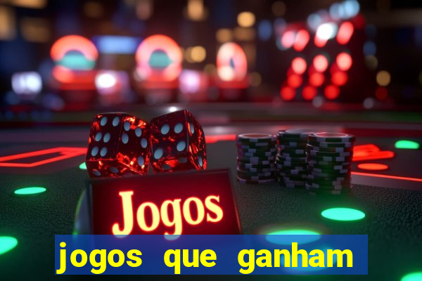 jogos que ganham dinheiro sem precisar depositar